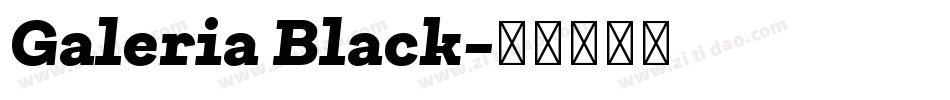 Galeria Black字体转换